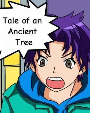 Tale of an Ancient Tree